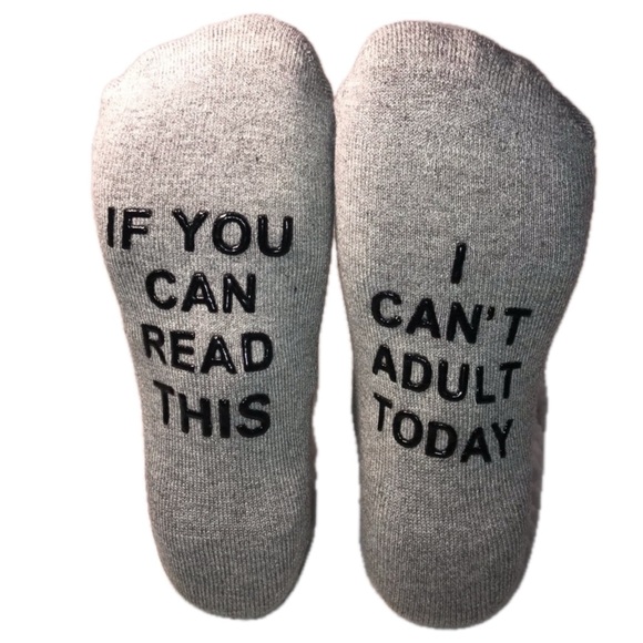 3/$25 MENS QUOTE SAYINGS SOCKS IF YOU CAN READ THIS I CANT ADULT TODAY S… - Picture 1 of 10
